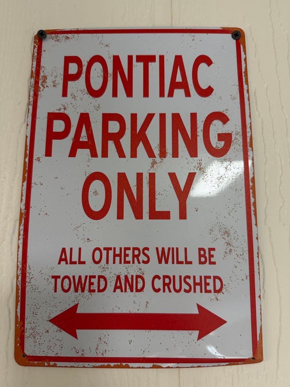 Pontiac Parking Only Metal Sign - White and Red